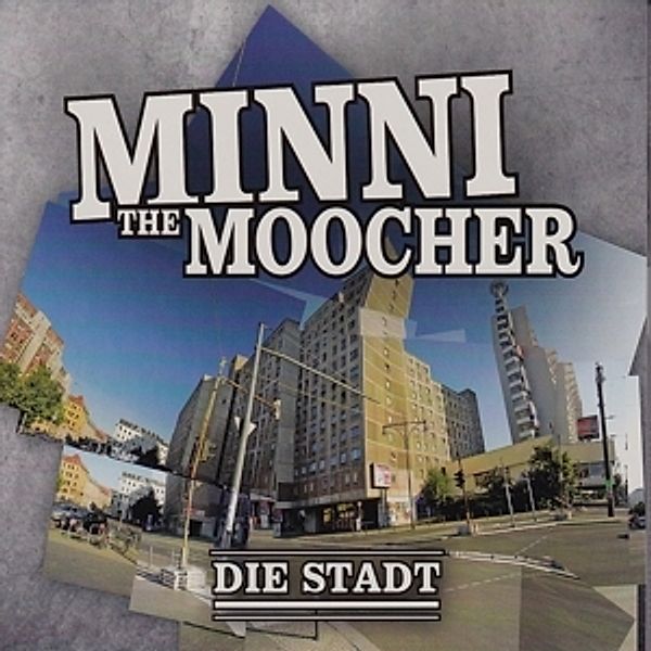 Die Stadt, Minni The Moocher