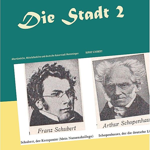 Die Stadt 2, Bernd Schubert