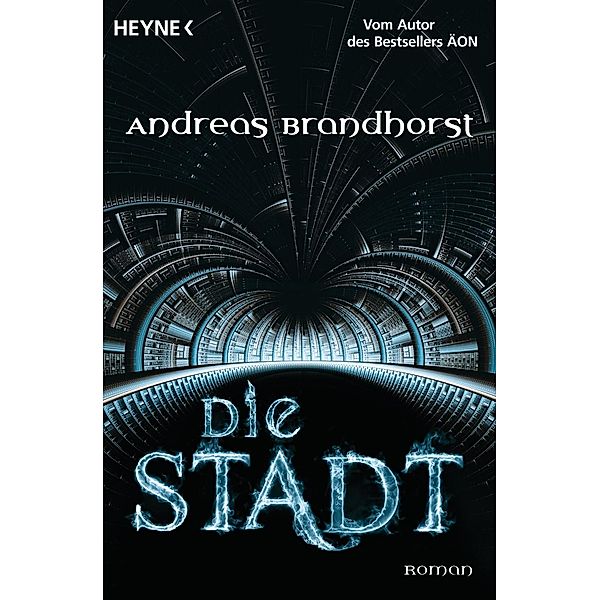 Die Stadt, Andreas Brandhorst