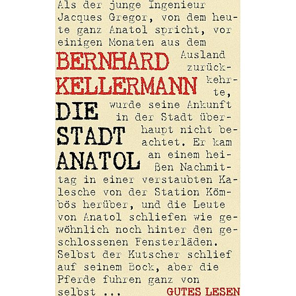 Die Stadt Anatol, Bernhard Kellermann