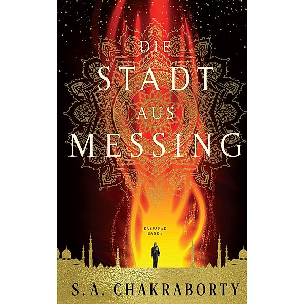 Die Stadt aus Messing / Daevabad Bd.1, S. A. Chakraborty