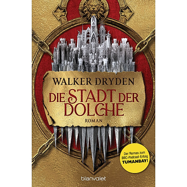 Die Stadt der Dolche / Tumanbay Bd.1, Walker Dryden