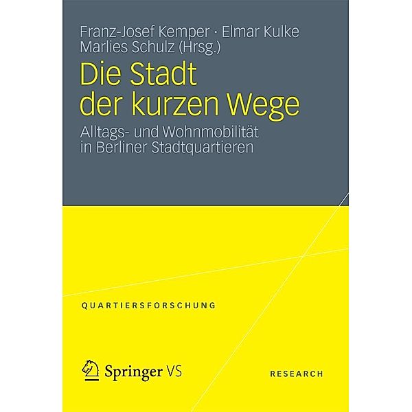 Die Stadt der kurzen Wege / Quartiersforschung