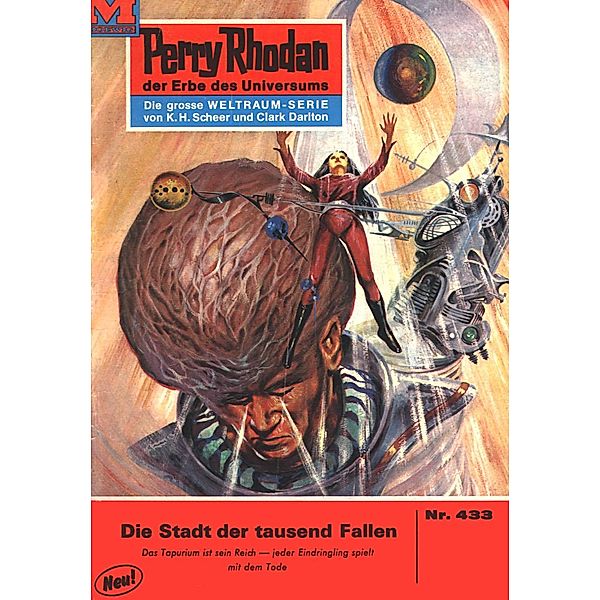 Die Stadt der tausend Fallen (Heftroman) / Perry Rhodan-Zyklus Die Cappins Bd.433, William Voltz