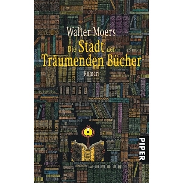 Die Stadt der Träumenden Bücher / Zamonien Bd.4, Walter Moers