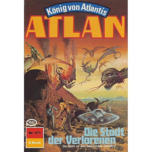 Die Stadt der Verlorenen (Heftroman) / Perry Rhodan - Atlan-Zyklus Die Schwarze Galaxis (Teil 2) Bd.471, Hans Kneifel
