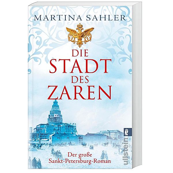 Die Stadt des Zaren / Sankt-Petersburg-Roman Bd.1, Martina Sahler