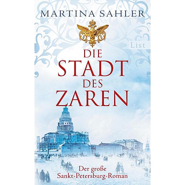 Die Stadt des Zaren / Sankt-Petersburg-Roman Bd.1, Martina Sahler