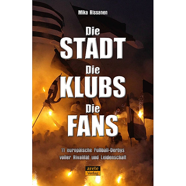 Die Stadt - Die Klubs - Die Fans, Mika Rissanen