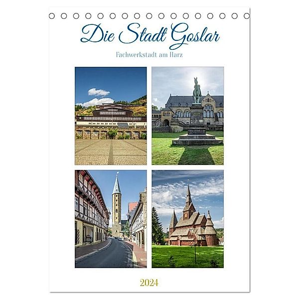 Die Stadt Goslar (Tischkalender 2024 DIN A5 hoch), CALVENDO Monatskalender, Steffen Gierok-Latniak