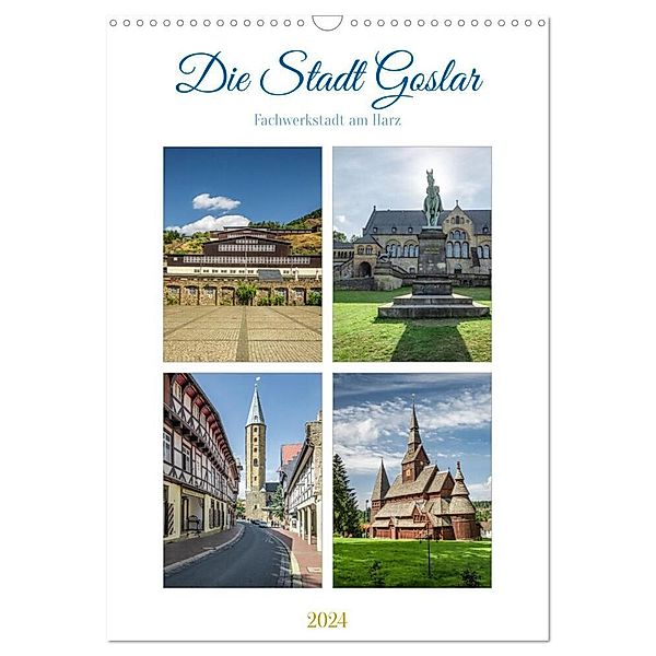 Die Stadt Goslar (Wandkalender 2024 DIN A3 hoch), CALVENDO Monatskalender, Steffen Gierok-Latniak