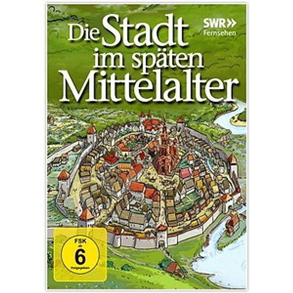 Die Stadt im späten Mittelalter, Dokumentation-SWR Fernsehen