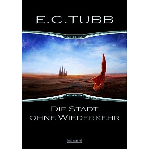 Die Stadt ohne Wiederkehr, E. C. Tubb