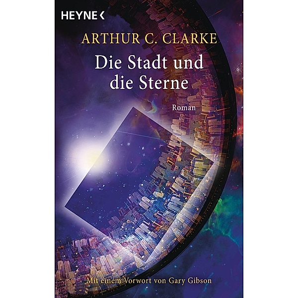 Die Stadt und die Sterne, Arthur C. Clarke