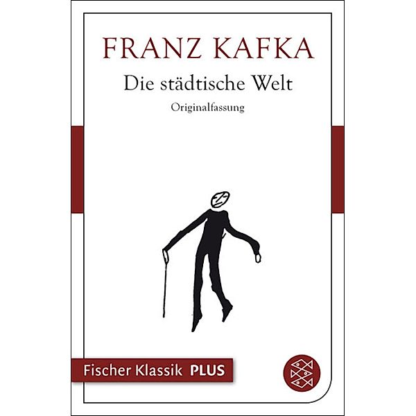 Die städtische Welt, Franz Kafka