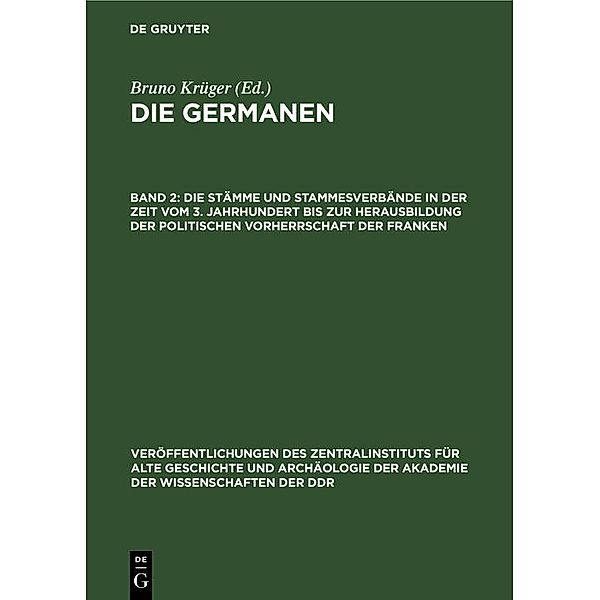 Die Stämme und Stammesverbände in der Zeit vom 3. Jahrhundert bis zur Herausbildung der politischen Vorherrschaft der Franken