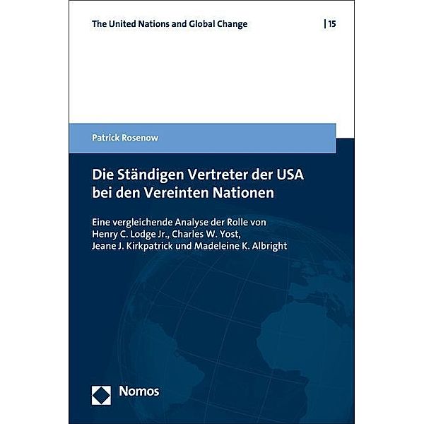 Die Ständigen Vertreter der USA bei den Vereinten Nationen, Patrick Rosenow