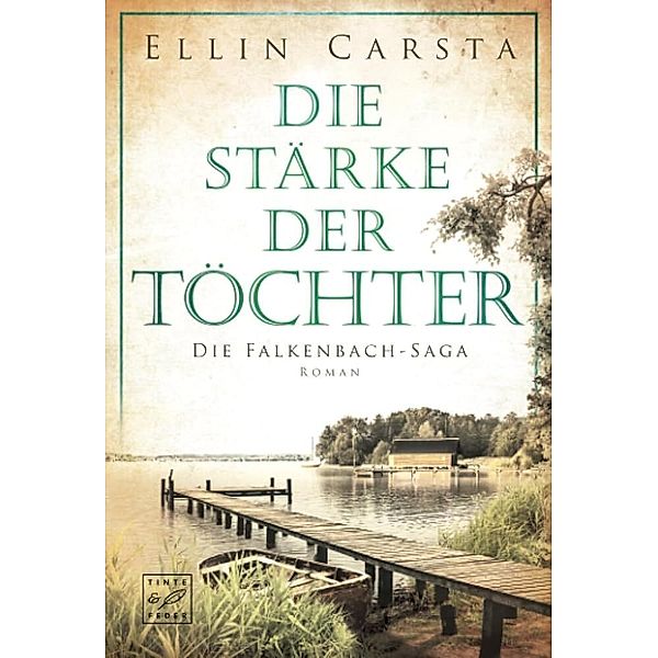 Die Stärke der Töchter, Ellin Carsta