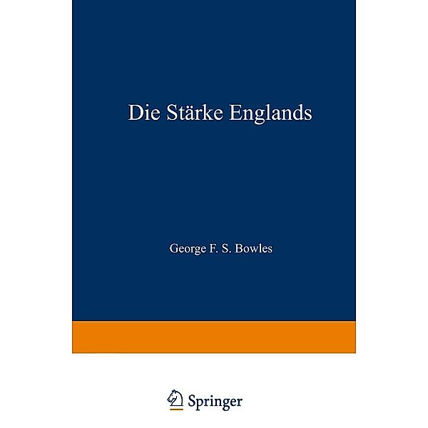 Die Stärke Englands, George F. S. Bowles