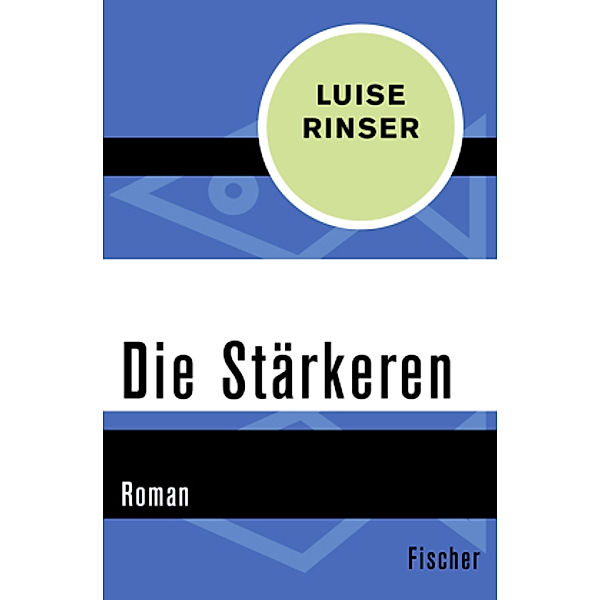 Die Stärkeren, Luise Rinser