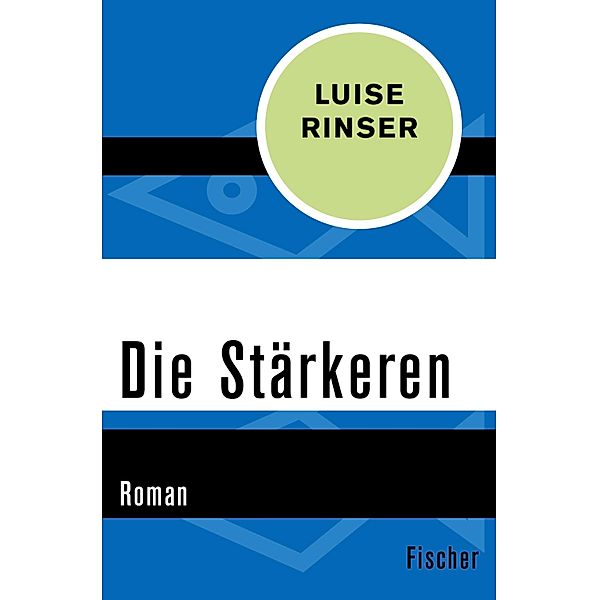 Die Stärkeren, Luise Rinser
