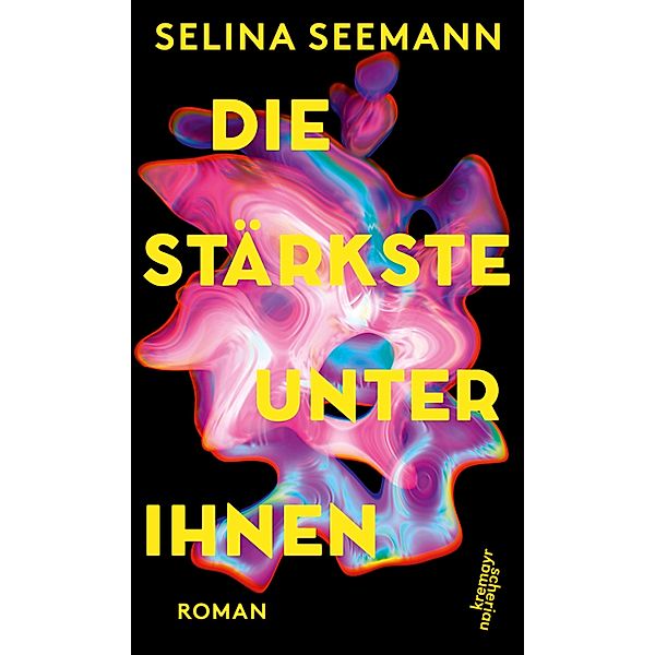 Die Stärkste unter ihnen, Selina Seemann