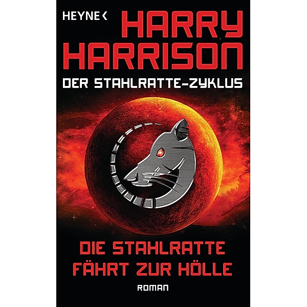 Die Stahlratte fährt zur Hölle / Stahlratte-Zyklus Bd.10, Harry Harrison
