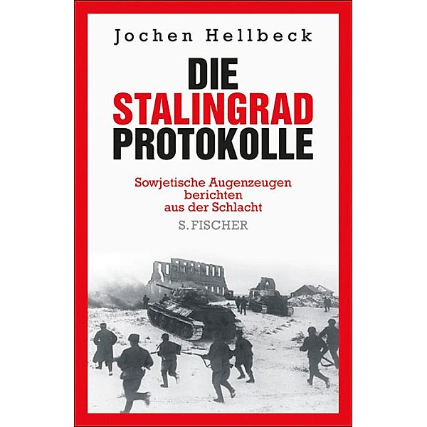 Die Stalingrad-Protokolle, Jochen Hellbeck