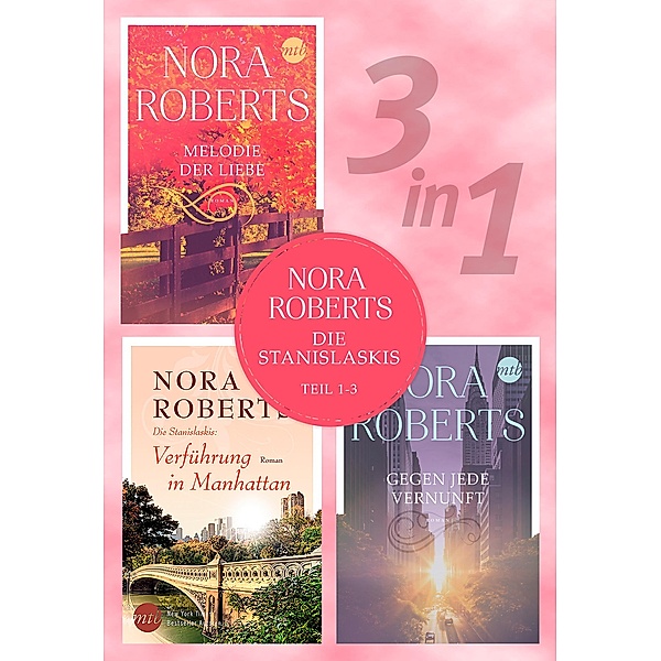 Die Stanislaskis - Teil 1-3, Nora Roberts