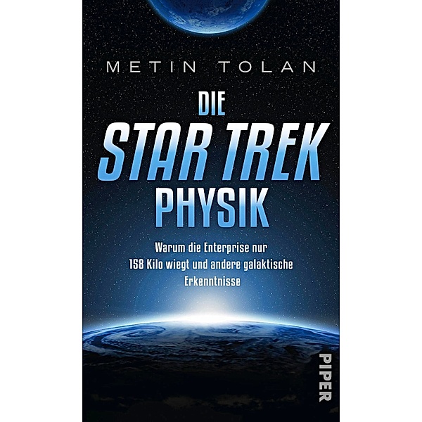 Die STAR TREK Physik, Metin Tolan