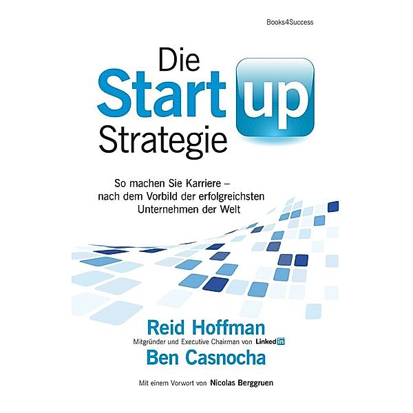 Die Start-up-Strategie, Reid Hoffman, Ben Casnocha