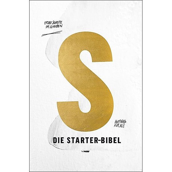 Die Starter-Bibel - S Hoffnung für alle, Neues Testament