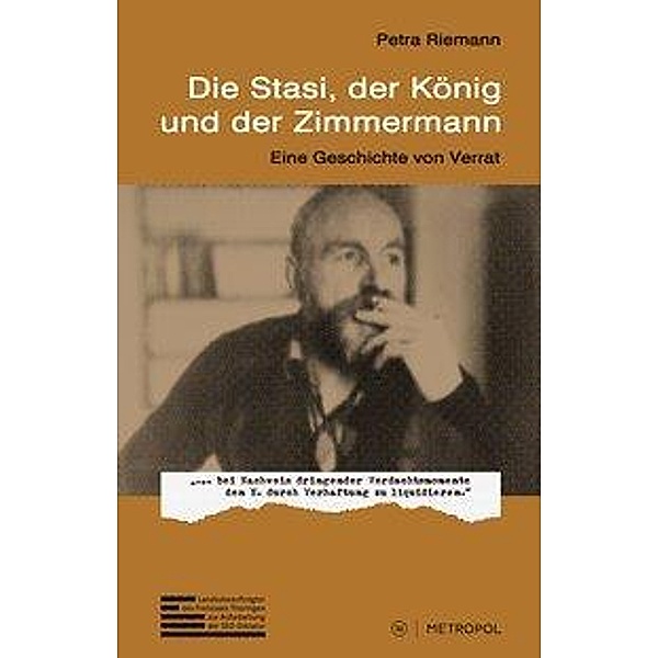 Die Stasi, der König und der Zimmermann, Petra Riemann, Torsten Sasse
