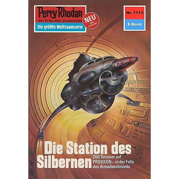 Die Station des Silbernen (Heftroman) / Perry Rhodan-Zyklus Die endlose Armada Bd.1113, H. G. Francis