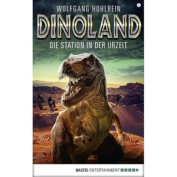 Die Station in der Urzeit / Dino-Land Bd.3, Wolfgang Hohlbein