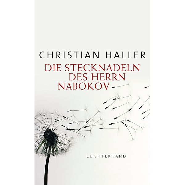 Die Stecknadeln des Herrn Nabokov, Christian Haller