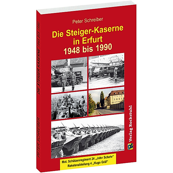 Die Steiger-Kaserne in Erfurt 1948-1990, Peter Schreiber