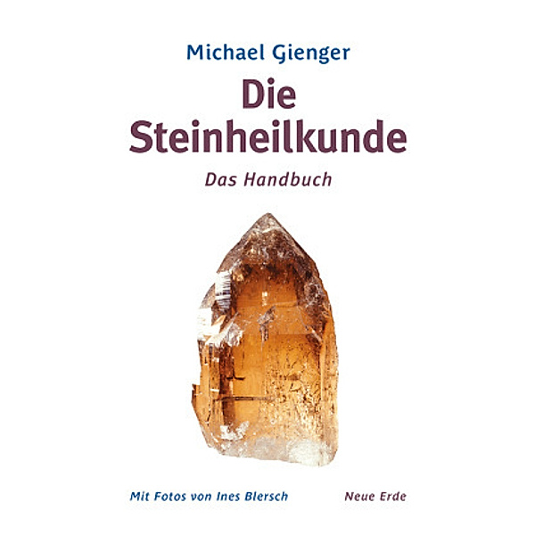 Die Steinheilkunde, Michael Gienger