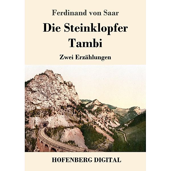 Die Steinklopfer / Tambi, Ferdinand Von Saar