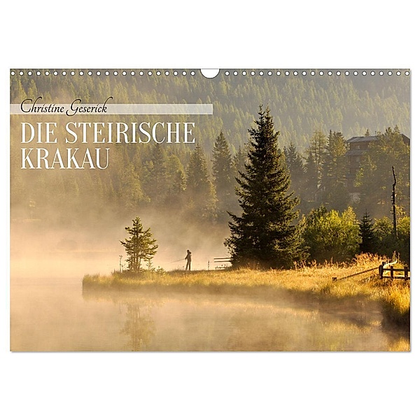 Die Steirische Krakau (Wandkalender 2024 DIN A3 quer), CALVENDO Monatskalender, Dr. Christine Geserick