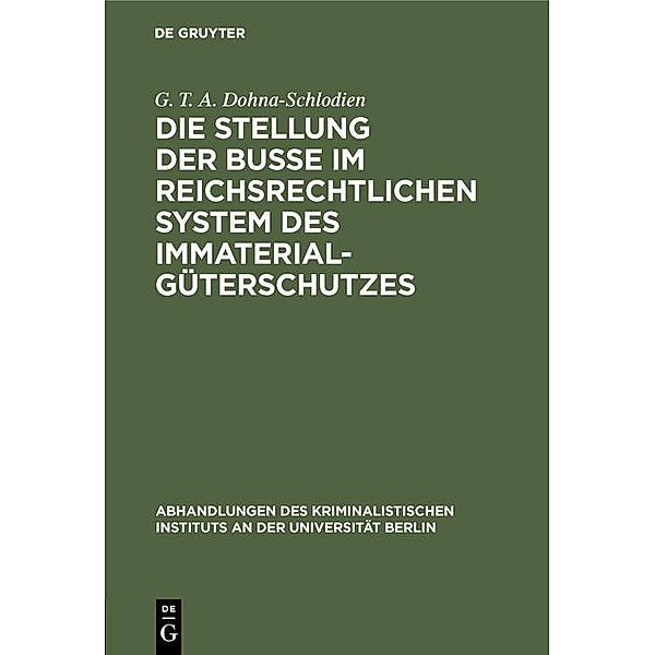 Die Stellung der Busse im reichsrechtlichen System des Immaterialgüterschutzes, G. T. A. Dohna-Schlodien