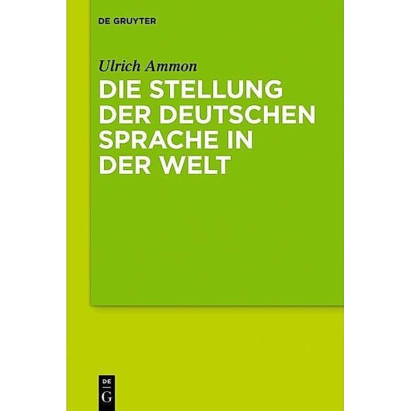 Die Stellung der deutschen Sprache in der Welt, Ulrich Ammon