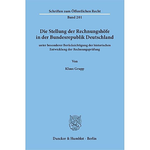 Die Stellung der Rechnungshöfe in der Bundesrepublik Deutschland, Klaus Grupp