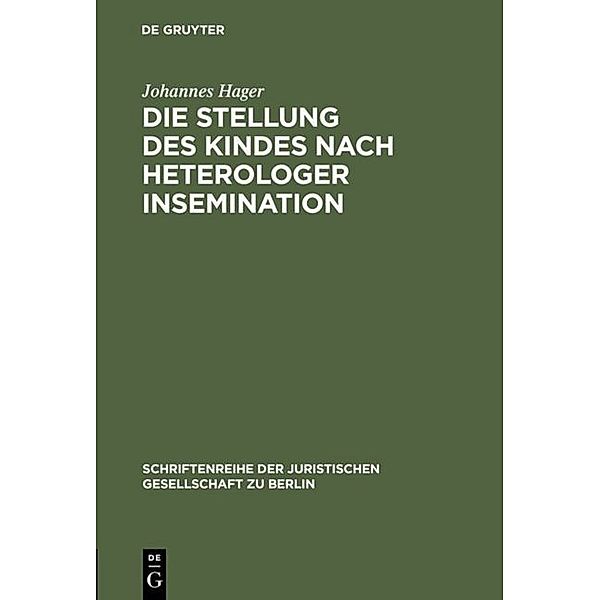 Die Stellung des Kindes nach heterologer Insemination, Johannes Hager