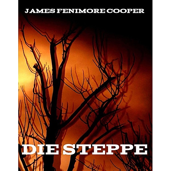 Die Steppe, James Fenimore Cooper
