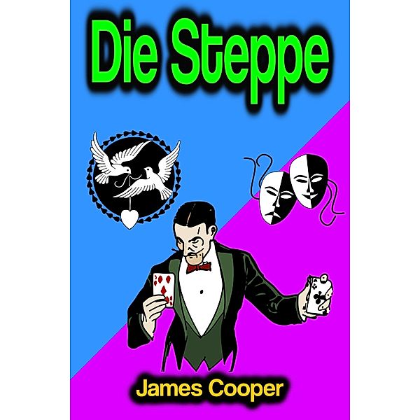 Die Steppe, James Cooper