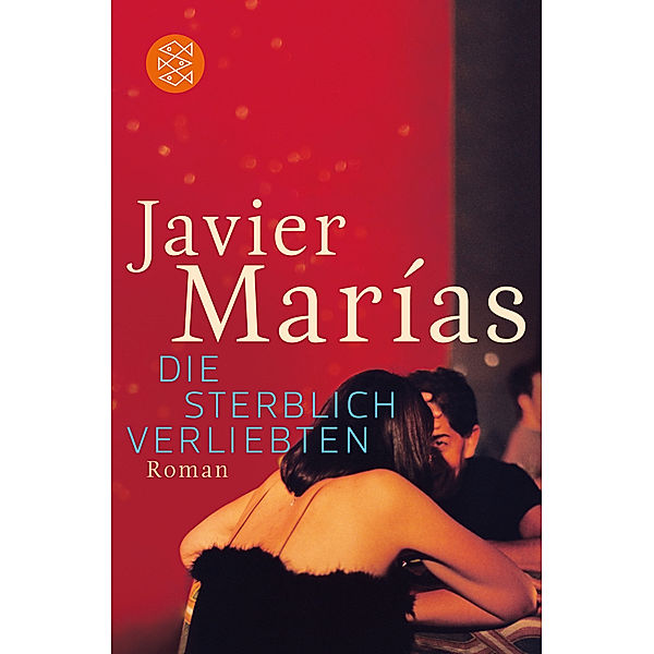 Die sterblich Verliebten, Javier Marías