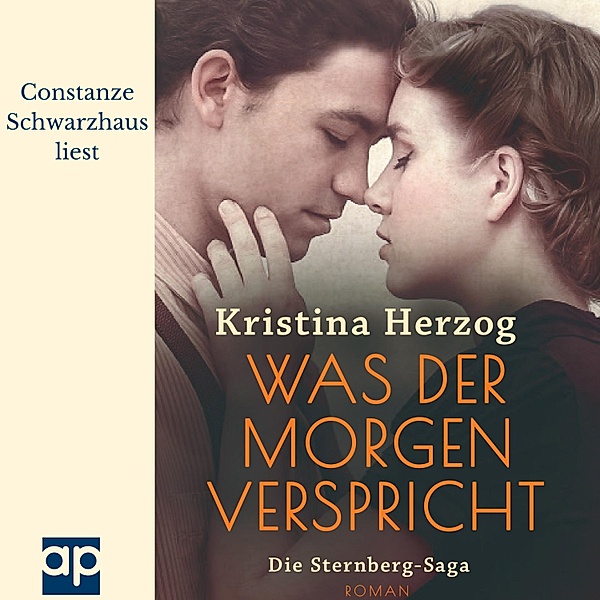 Die Sternberg-Saga - 1 - Was der Morgen verspricht, Kristina Herzog