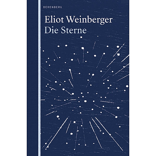 Die Sterne, Eliot Weinberger