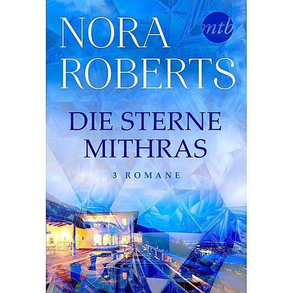 Die Sterne Mithras, Nora Roberts